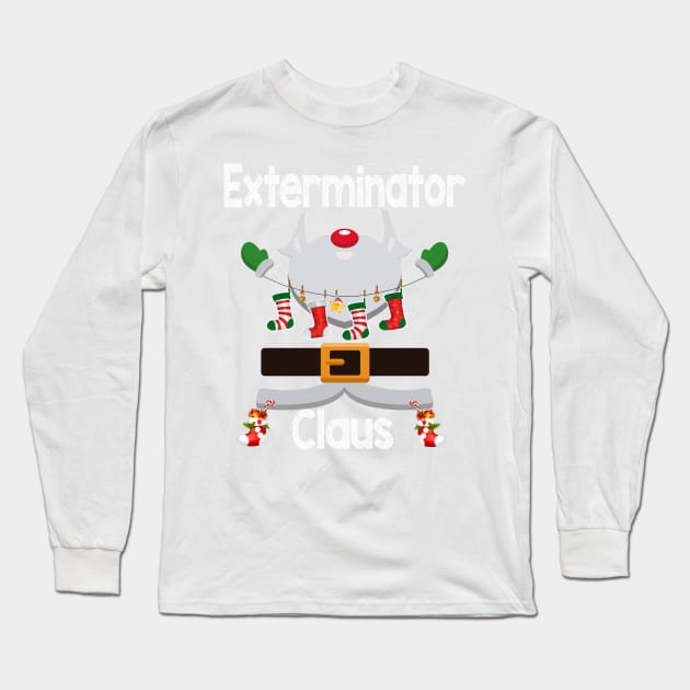 Exterminator Claus Santa Christmas Costume Pajama Long Sleeve T-Shirt by johnbbmerch